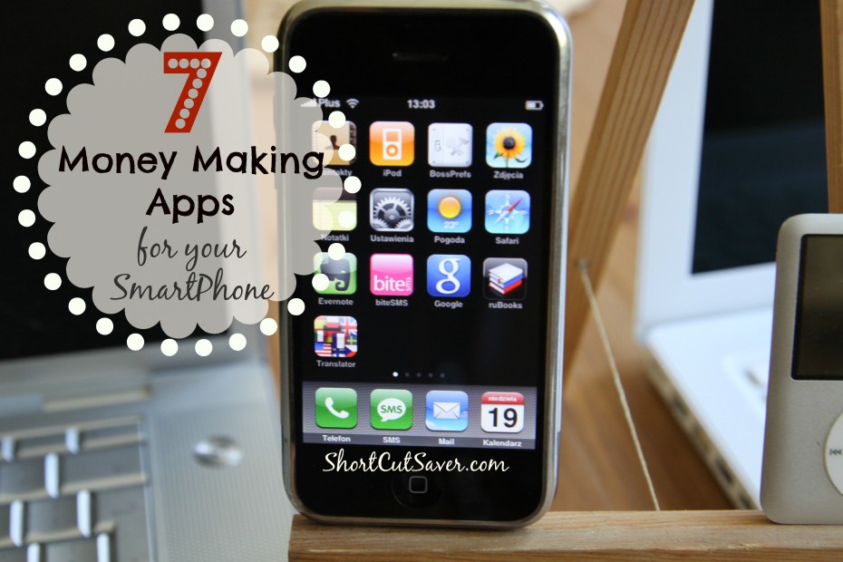 7 Money Making Apps for your Smartphone