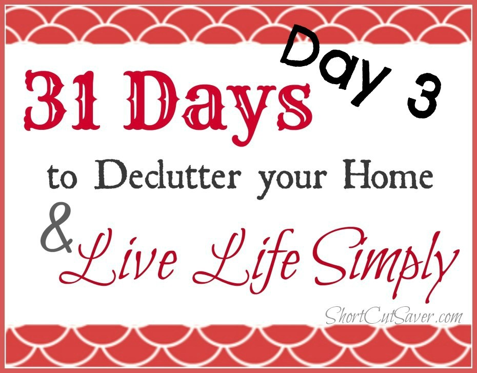 31-days-to-Declutter-your-Home-Live-Life-Day-3