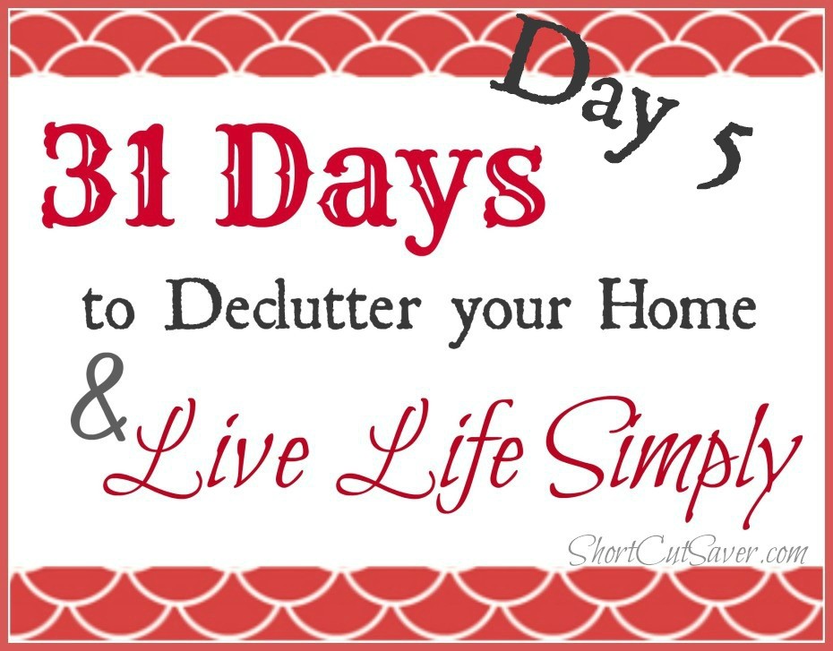 31-days-to-Declutter-your-Home-Live-Life-Day-5