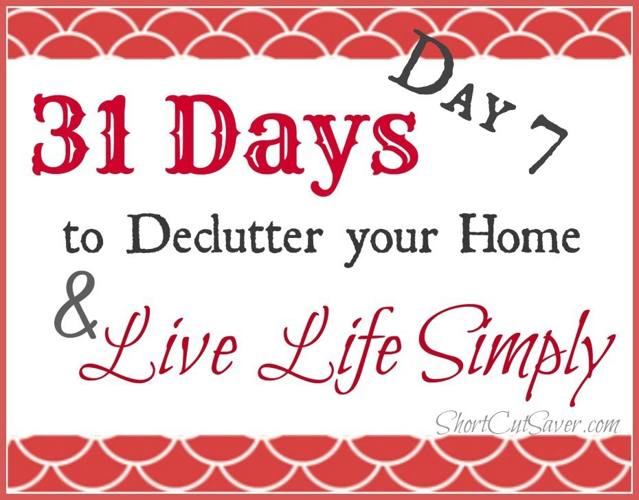 31-days-to-Declutter-your-Home-Live-Life-Day-7