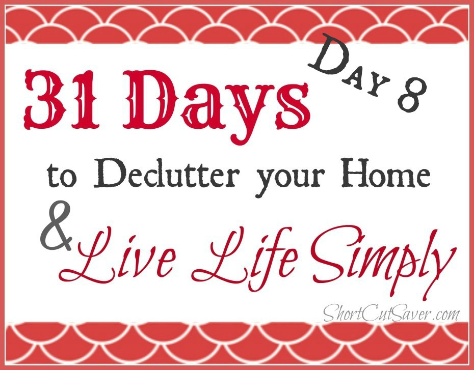 31-days-to-Declutter-your-Home-Live-Life-Day-8