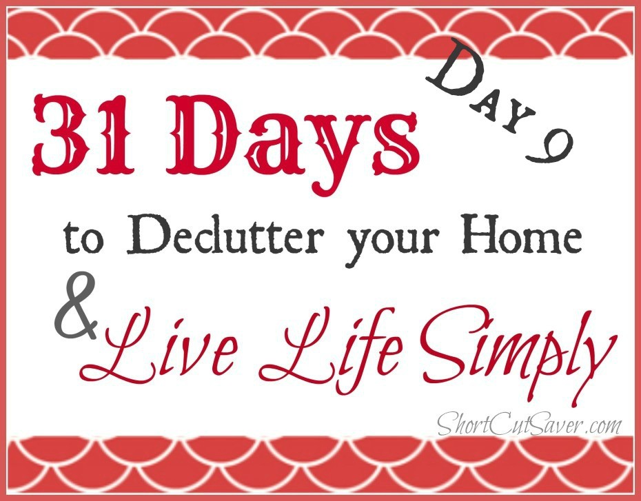 31-days-to-Declutter-your-Home-Live-Life-Day-9
