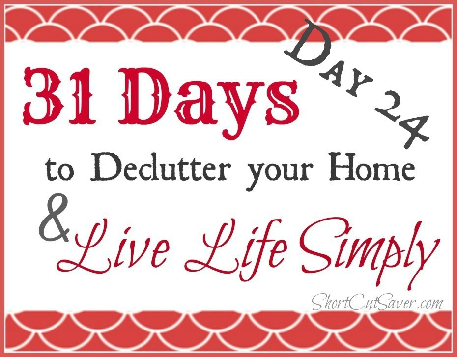 31-days-to-Declutter-your-Home-Live-Life-Simply-Day-24