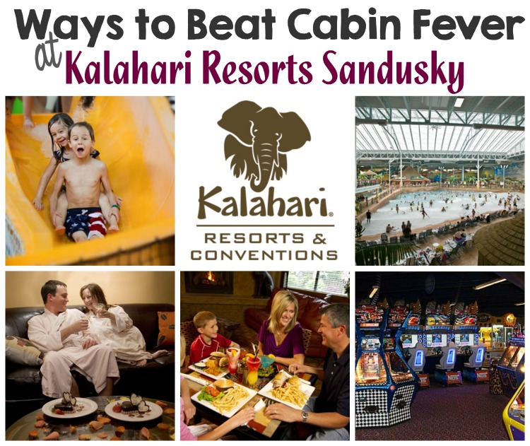 Ways to Beat Cabin Fever at Kalahari Resorts Sandusky