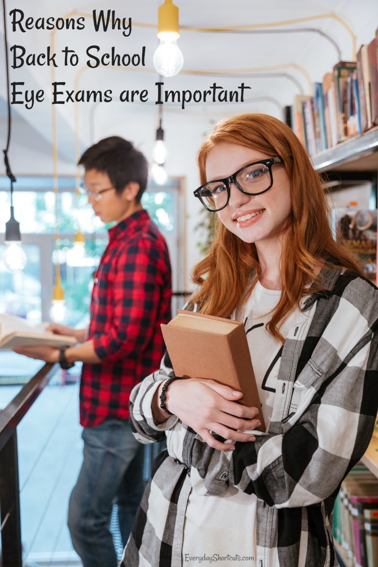 Reasons Why Back to School Eye Exams are Important Everyday Shortcuts