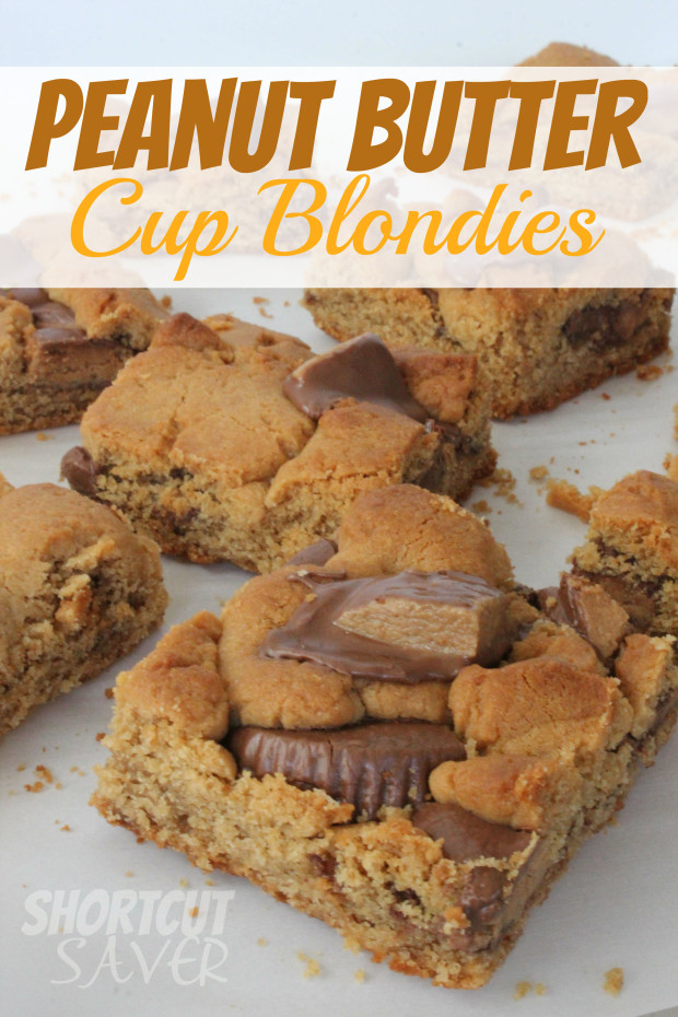 Peanut Butter Cup Blondies - Everyday Shortcuts